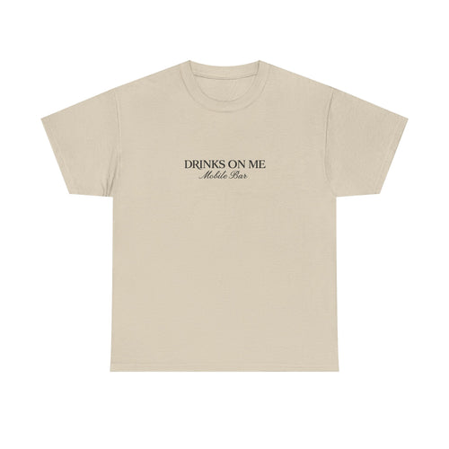 Drinks On Me Mobile Bar T-Shirt | BLACK LOGO
