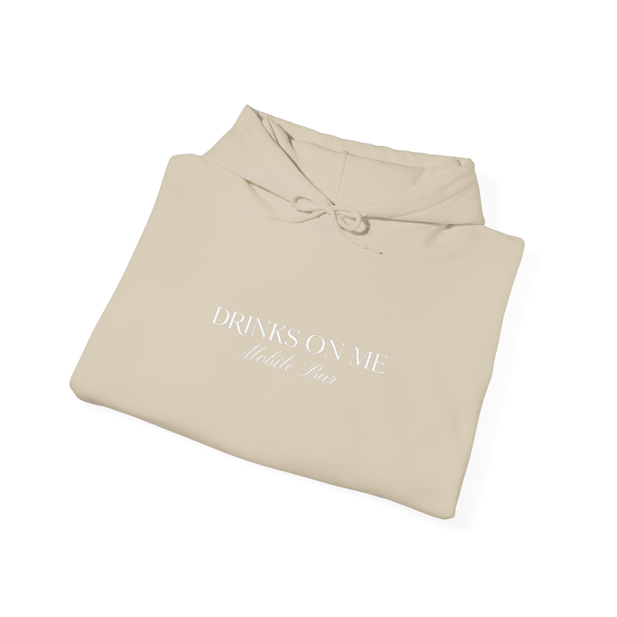 Drinks On Me Hooded Sweatshirt | WHITE LOGO
