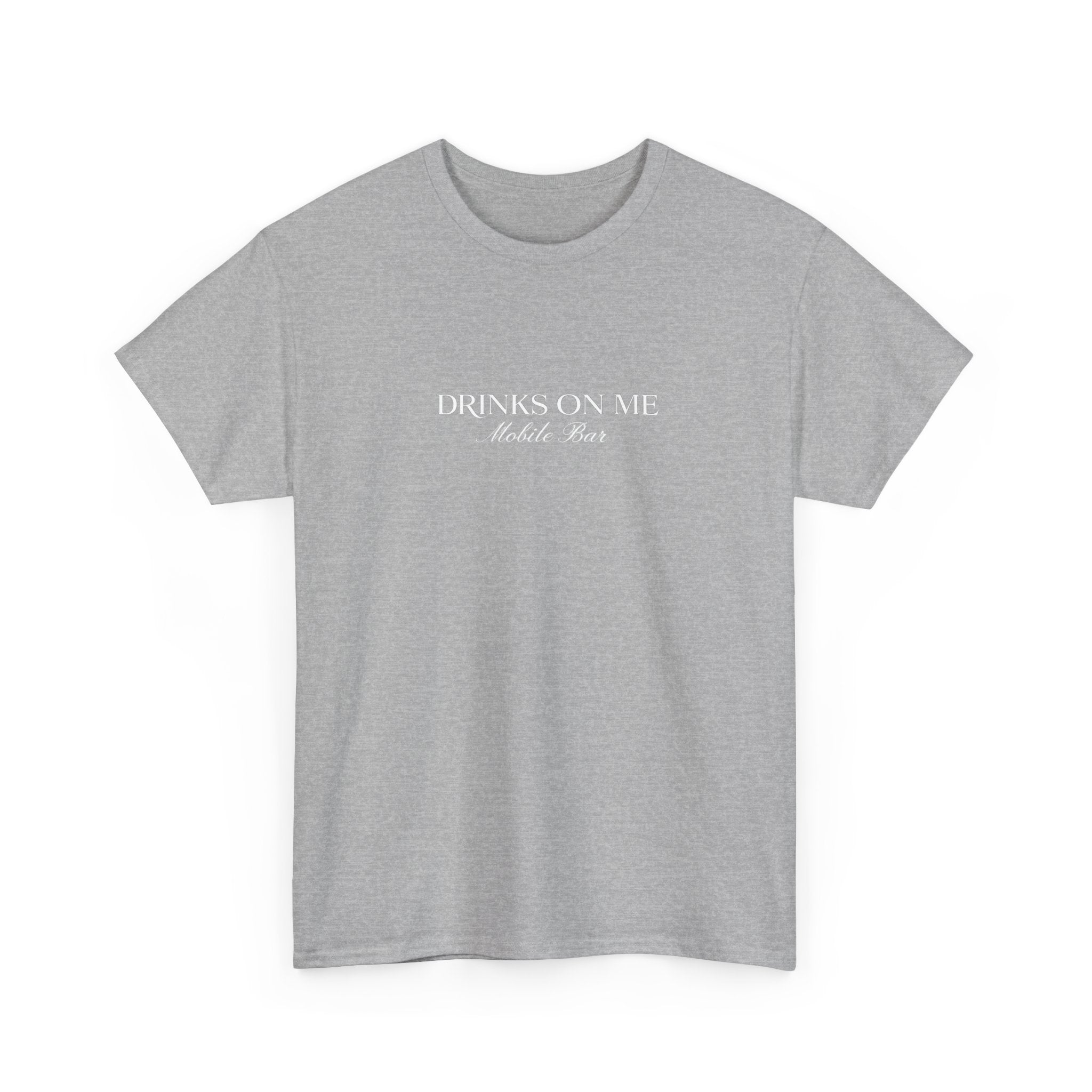 Drinks On Me Mobile Bar T-Shirt- WHITE LOGO