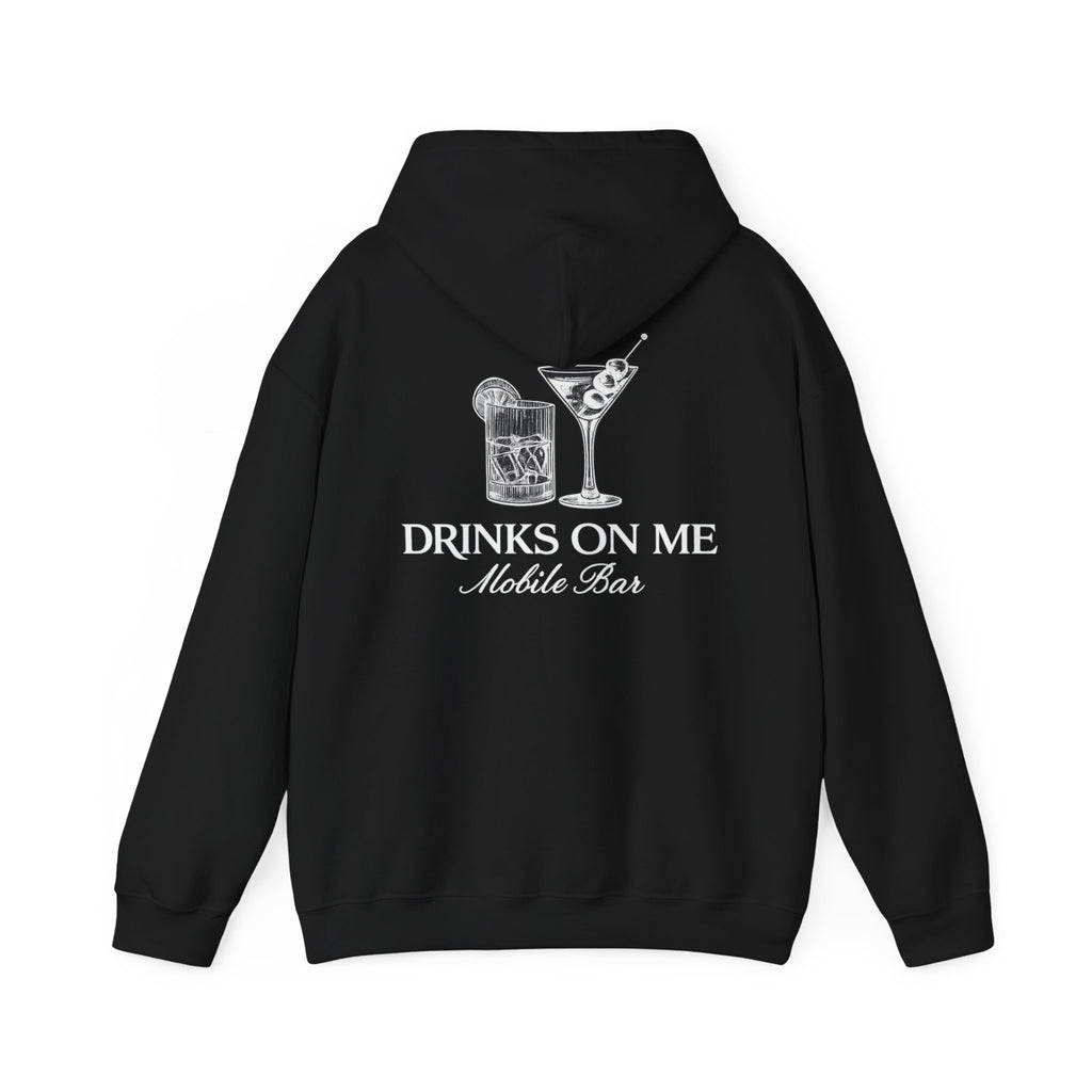 Drinks On Me Hooded Sweatshirt | WHITE LOGO