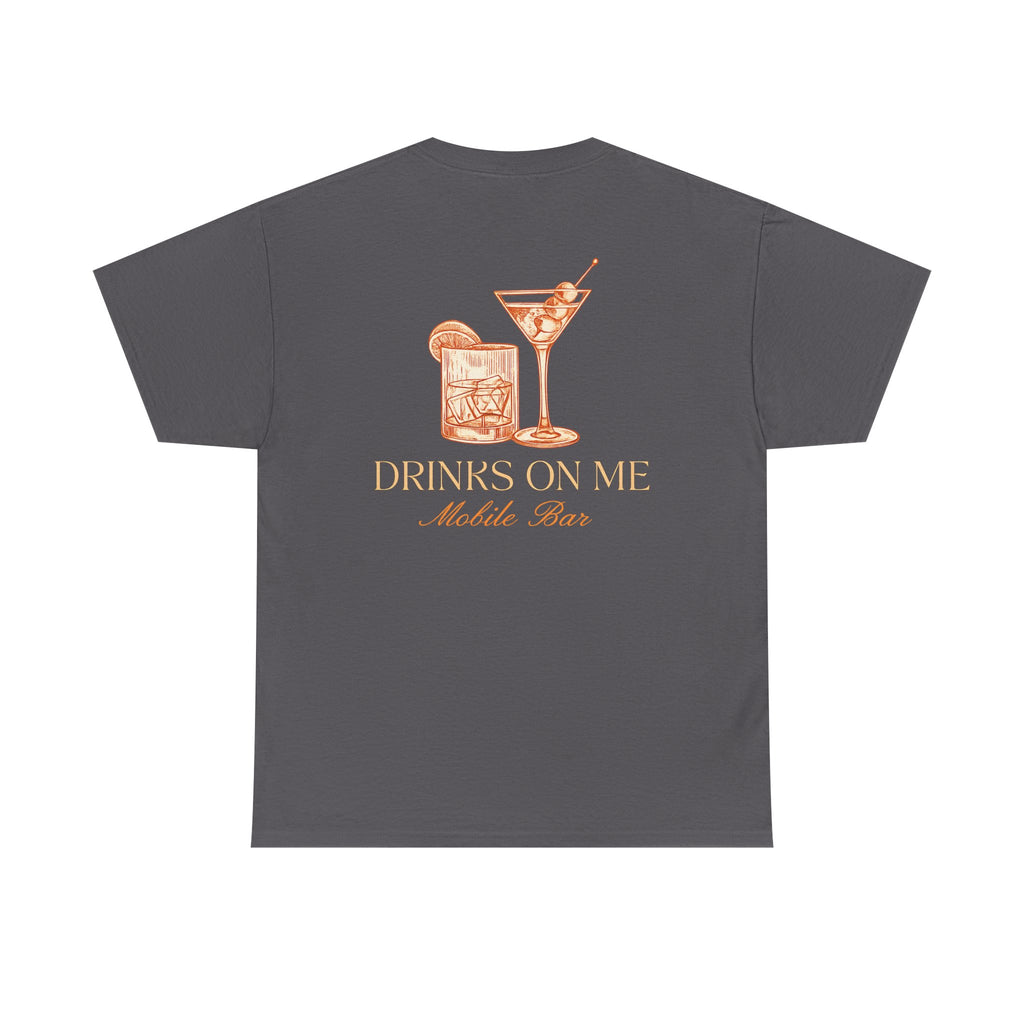 Drinks On Me Mobile Bar T-Shirt | OG LOGO
