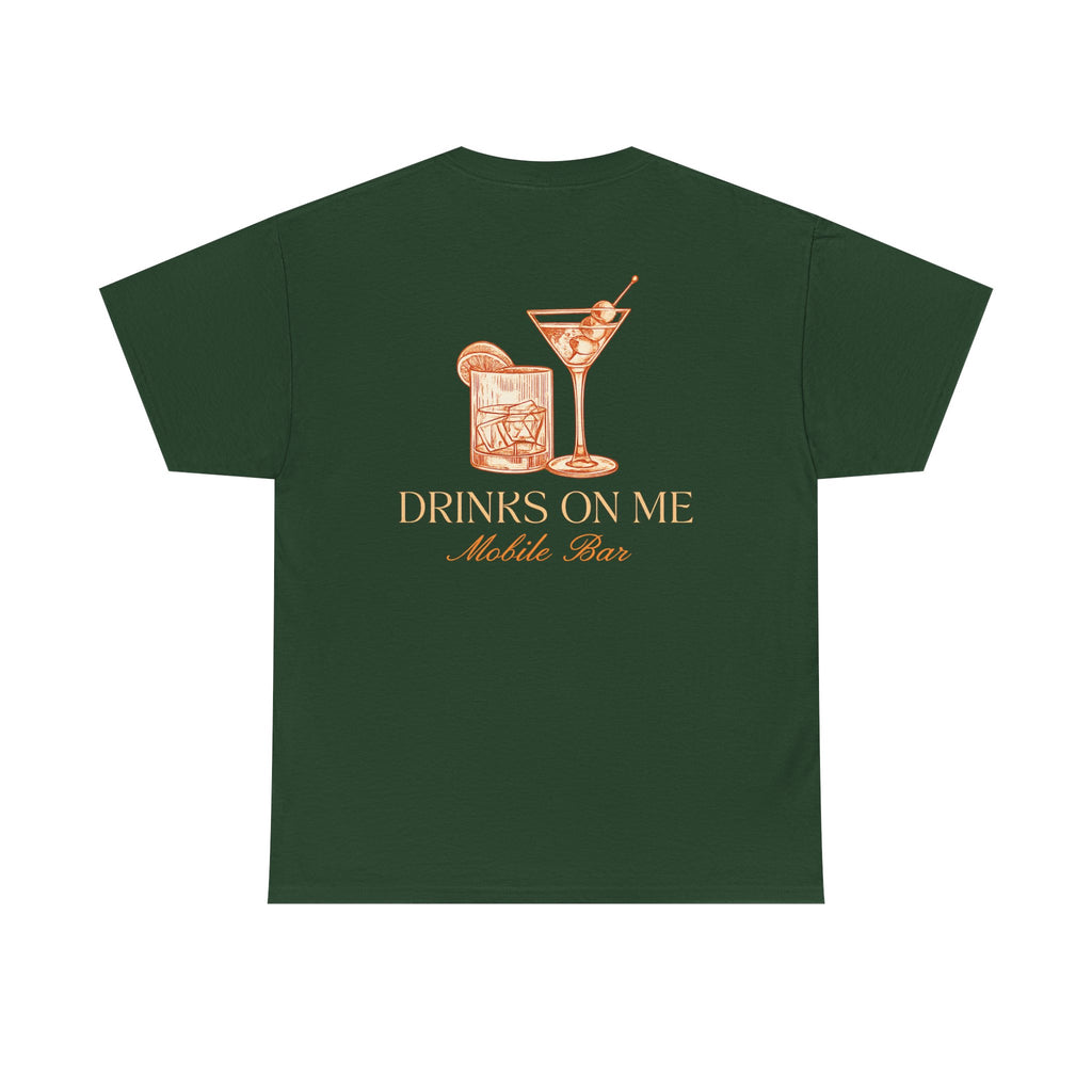 Drinks On Me Mobile Bar T-Shirt | OG LOGO