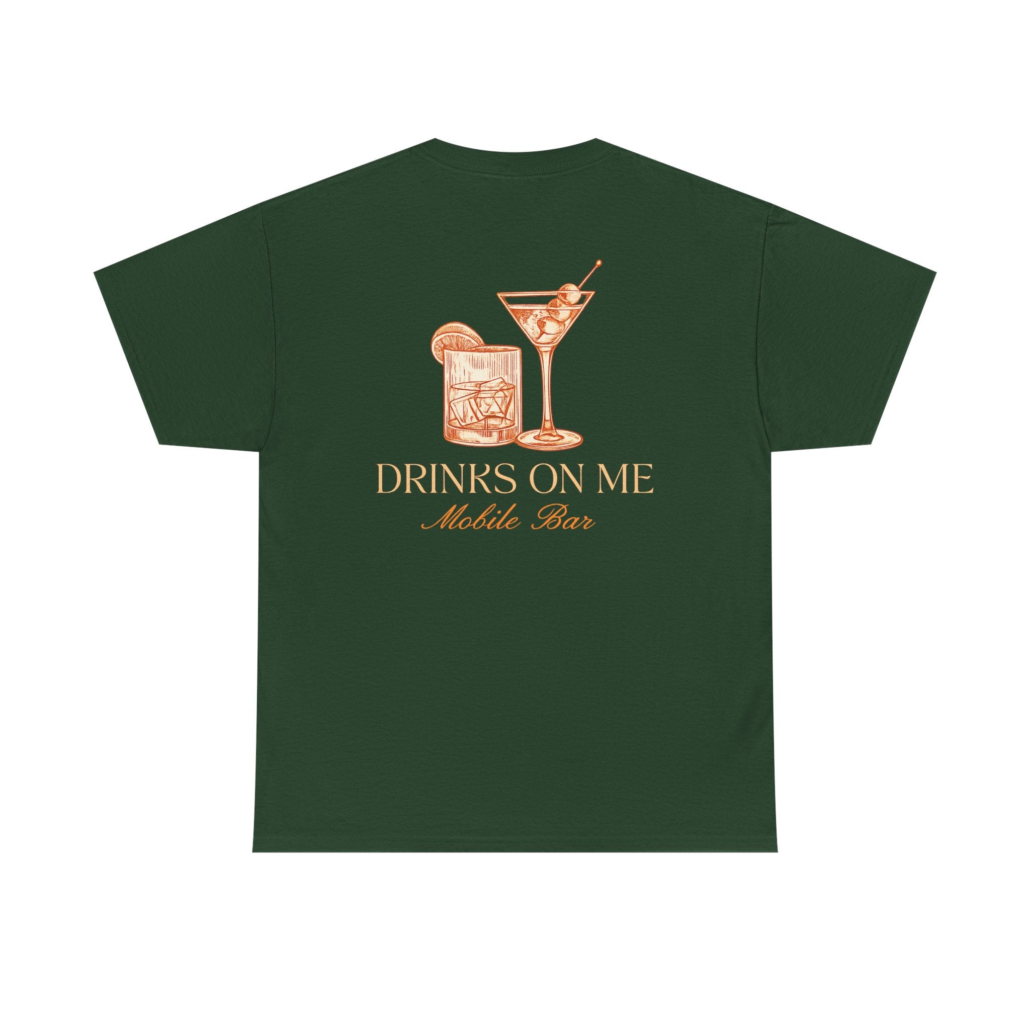Drinks On Me Mobile Bar T-Shirt | OG LOGO