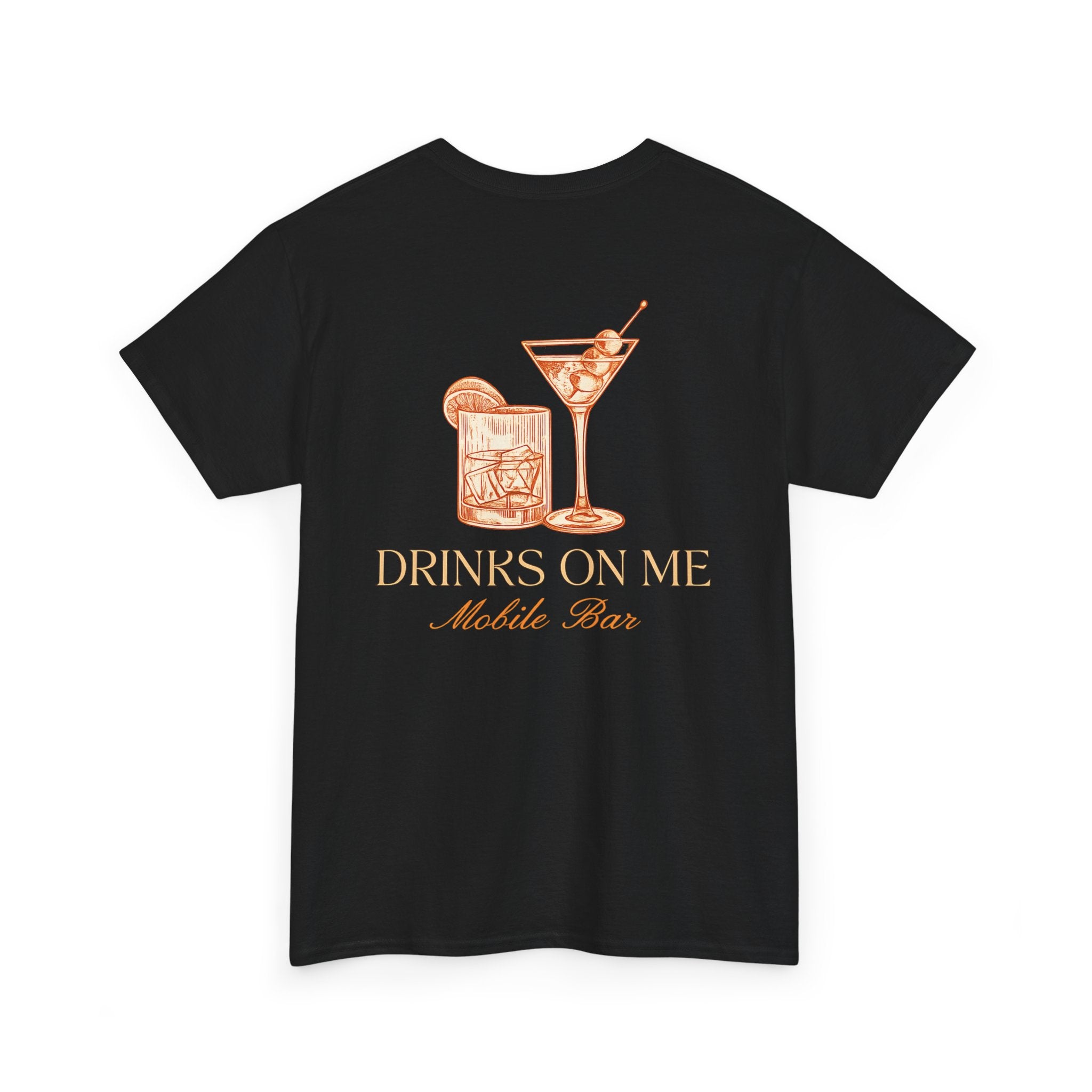 Drinks On Me Mobile Bar T-Shirt | OG LOGO
