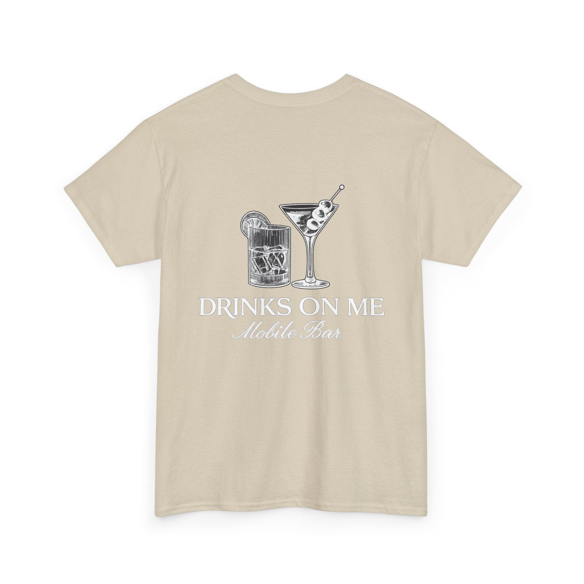 Drinks On Me Mobile Bar T-Shirt- WHITE LOGO