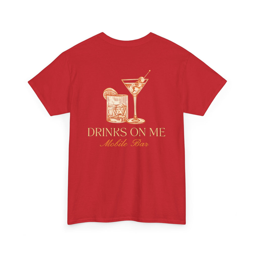 Drinks On Me Mobile Bar T-Shirt | OG LOGO