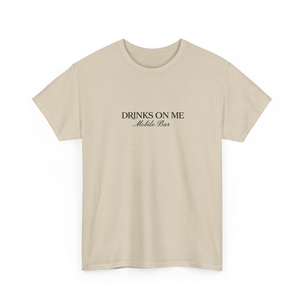 Drinks On Me Mobile Bar T-Shirt | BLACK LOGO