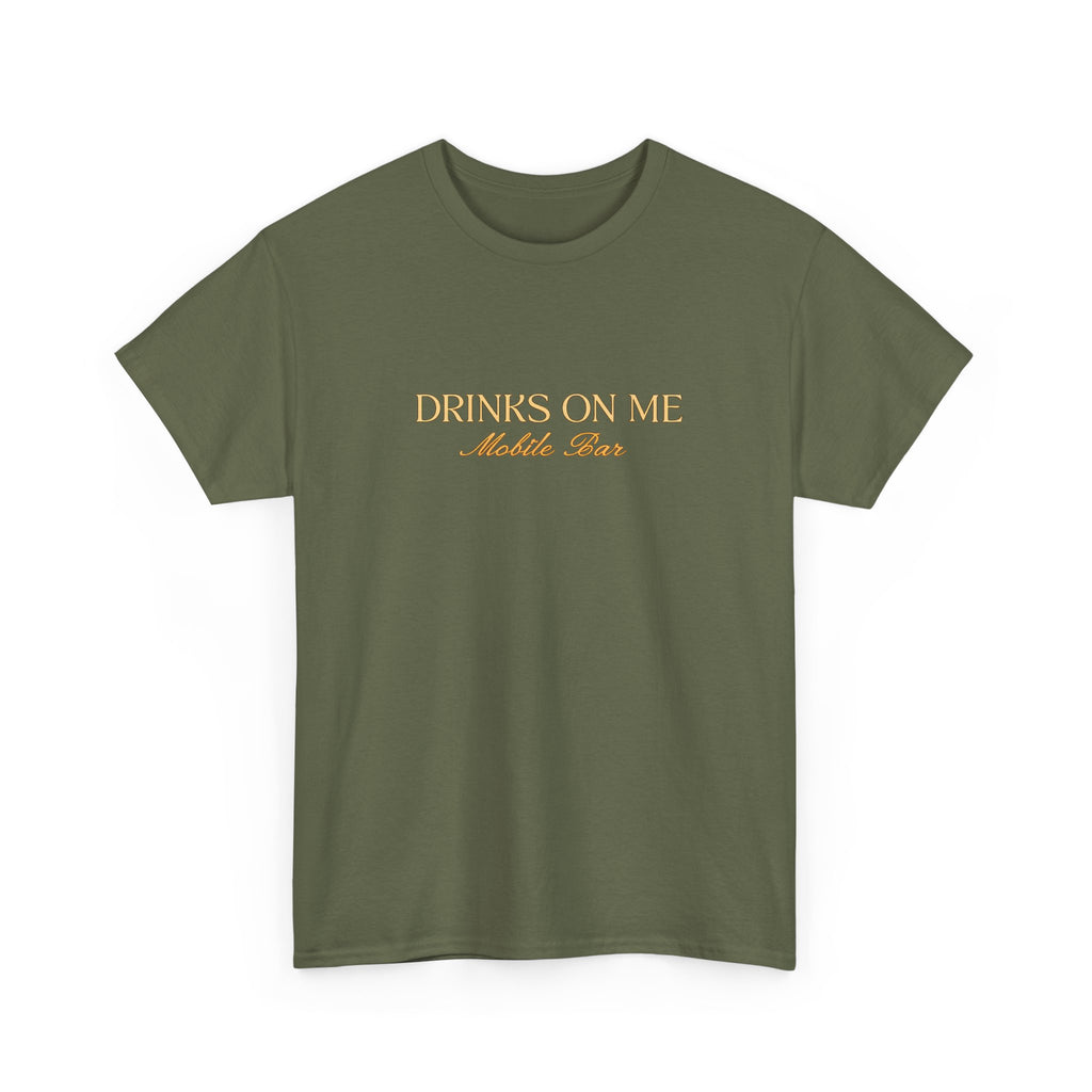 Drinks On Me Mobile Bar T-Shirt | OG LOGO