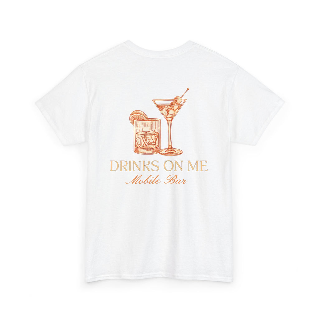 Drinks On Me Mobile Bar T-Shirt | OG LOGO