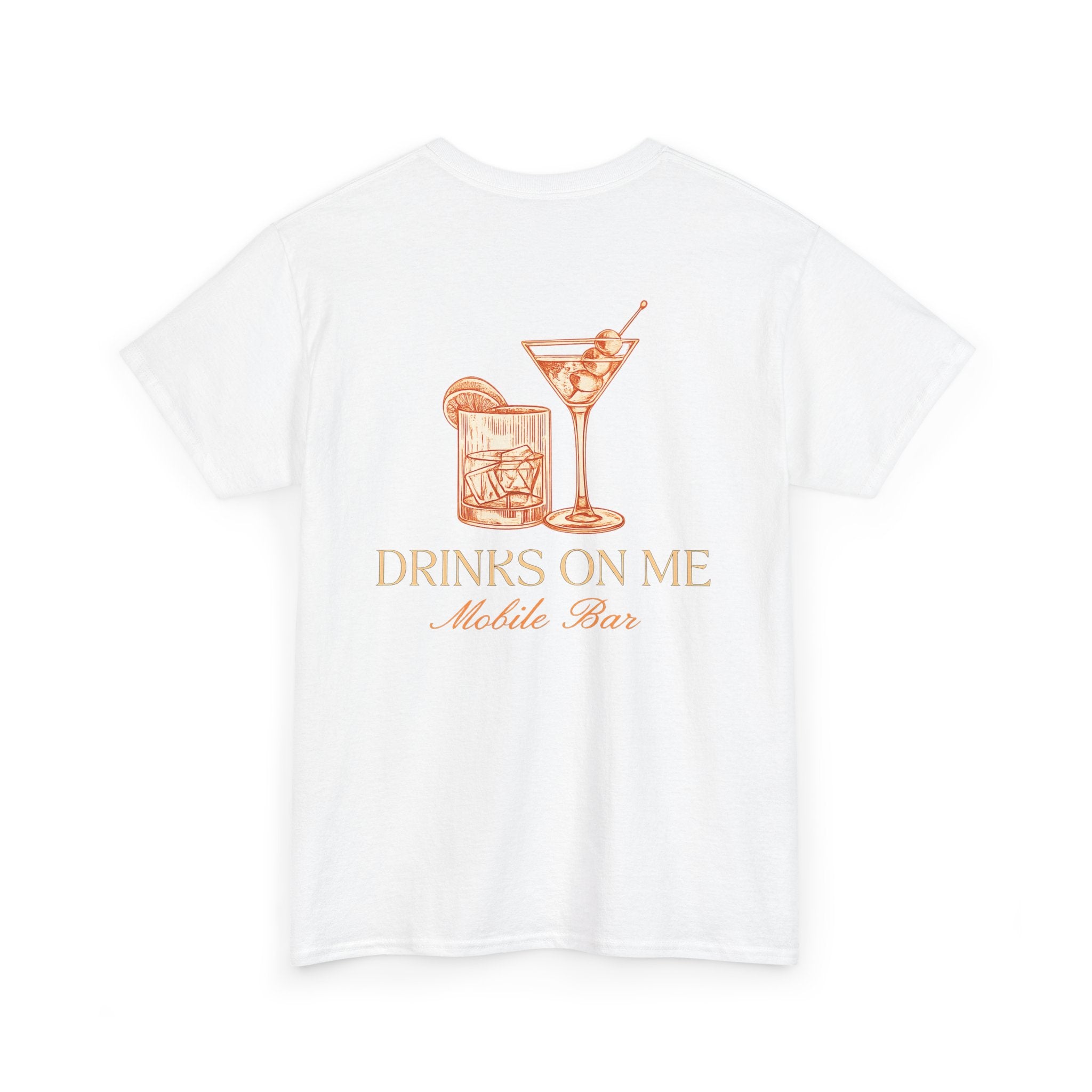 Drinks On Me Mobile Bar T-Shirt | OG LOGO
