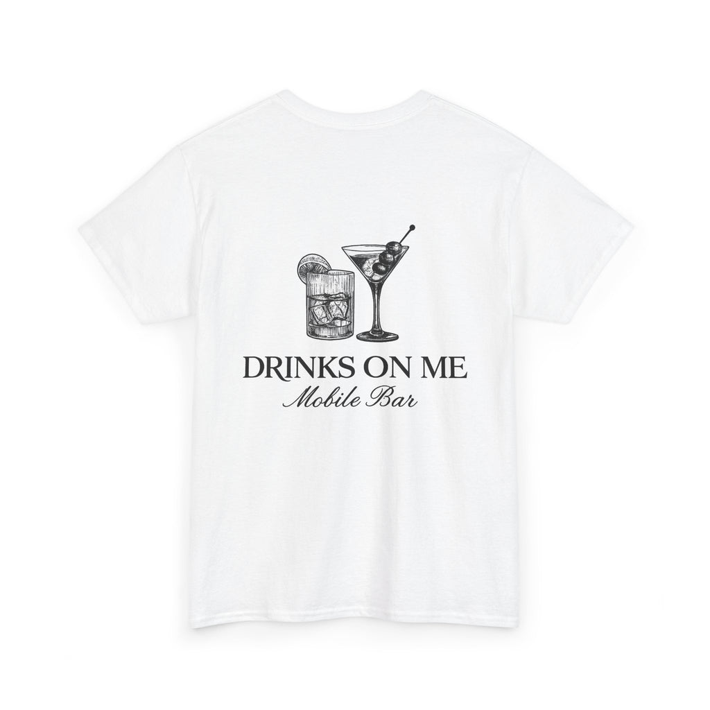 Drinks On Me Mobile Bar T-Shirt | BLACK LOGO