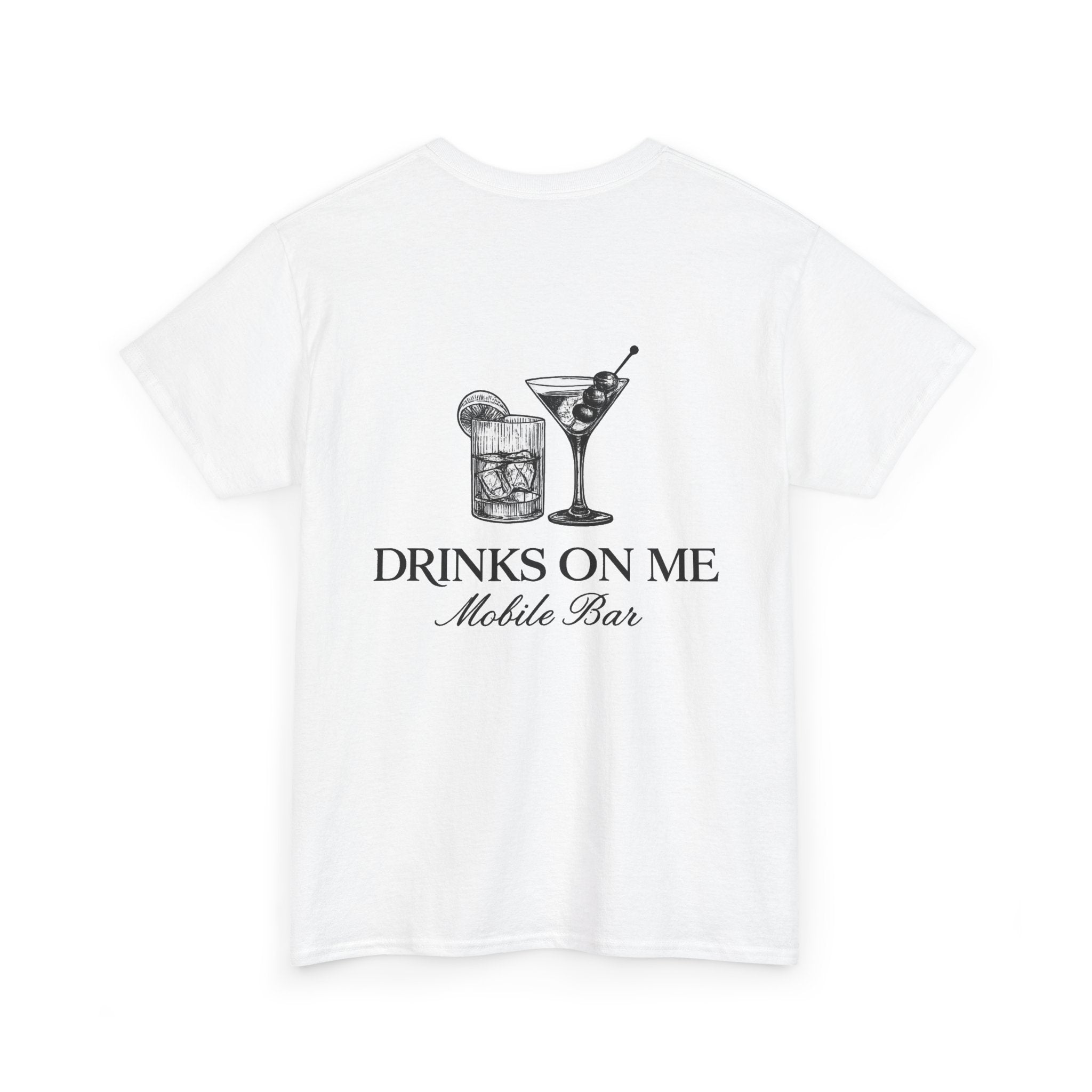 Drinks On Me Mobile Bar T-Shirt | BLACK LOGO