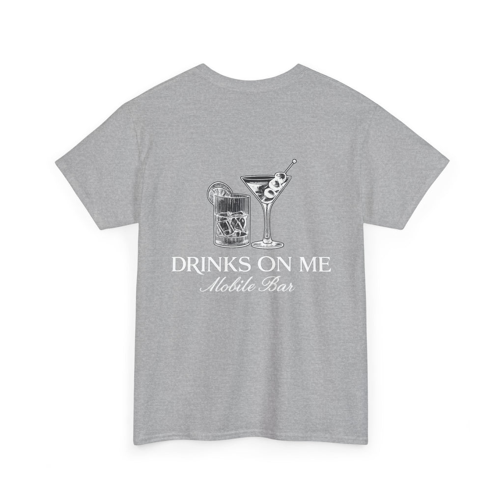 Drinks On Me Mobile Bar T-Shirt- WHITE LOGO