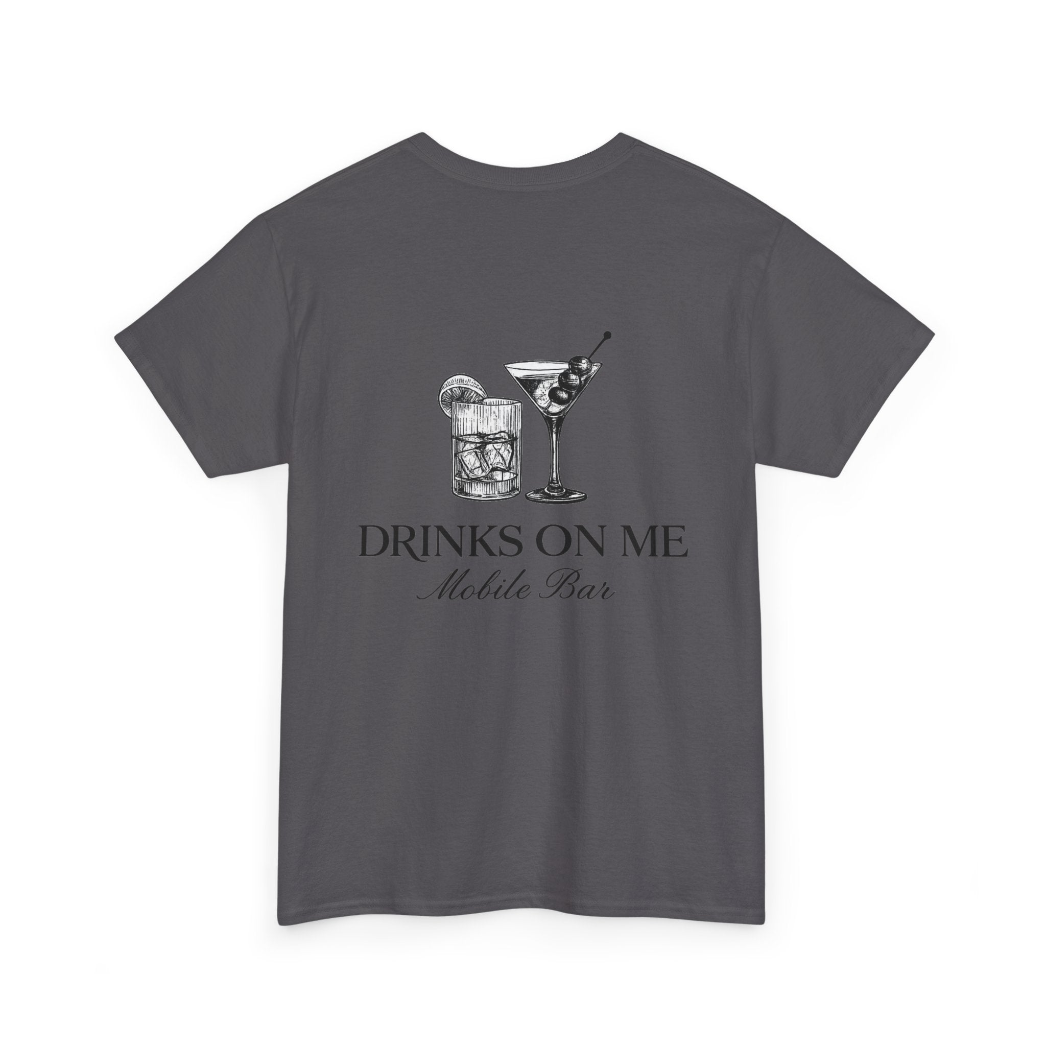 Drinks On Me Mobile Bar T-Shirt | BLACK LOGO