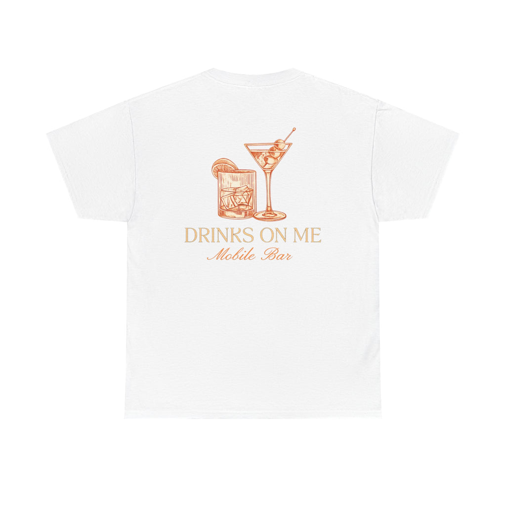 Drinks On Me Mobile Bar T-Shirt | OG LOGO