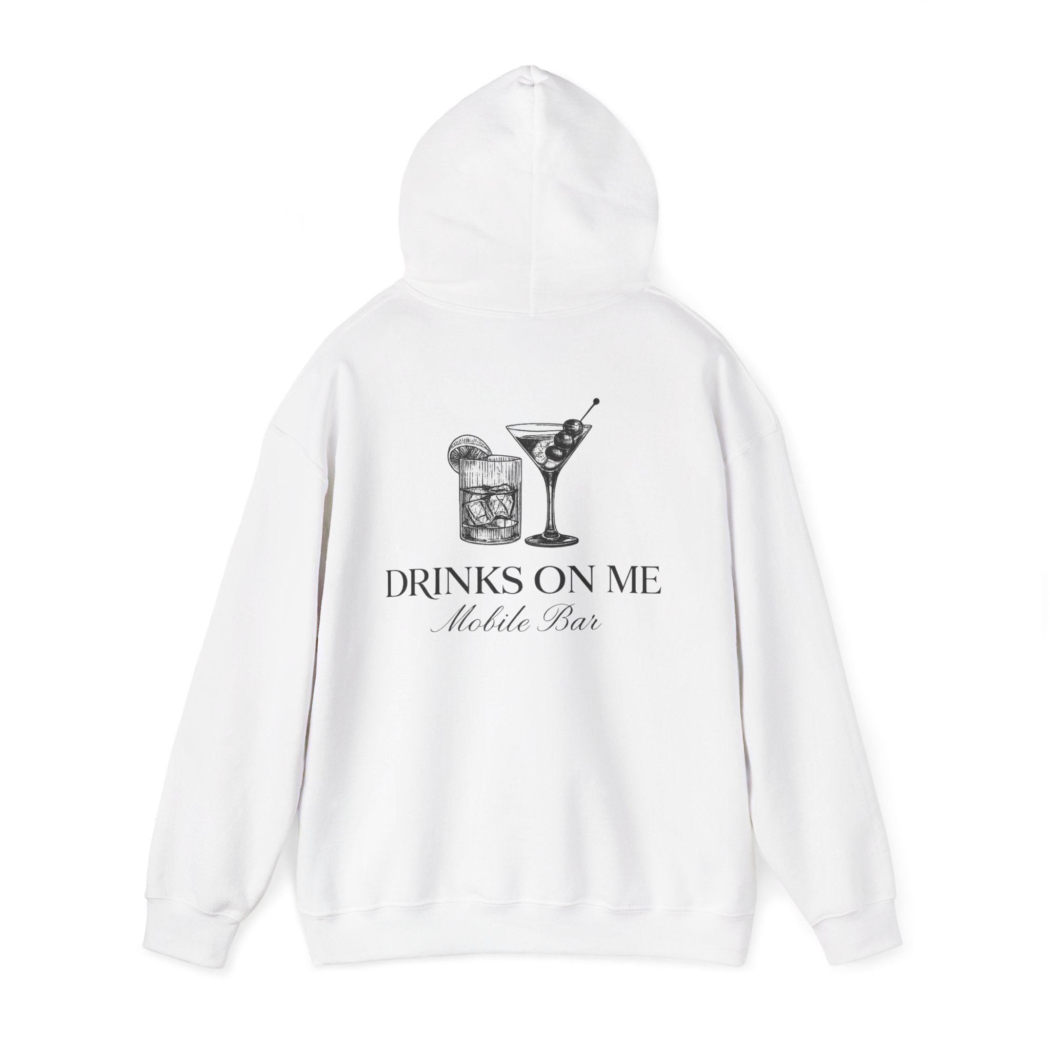 Drinks On Me Mobile Bar Hooded Sweatshirt | BLACK LOGO