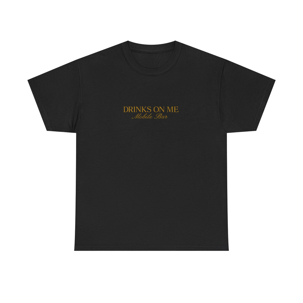 Drinks On Me Special Edition T-Shirt | Premium Bartender Tee | Fire & Gold Logo Back Print | Unisex Heavy Cotton