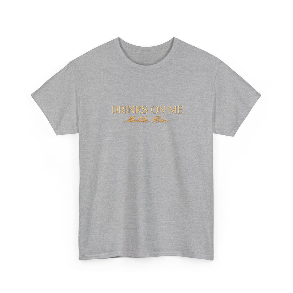 Drinks On Me Mobile Bar T-Shirt | OG LOGO