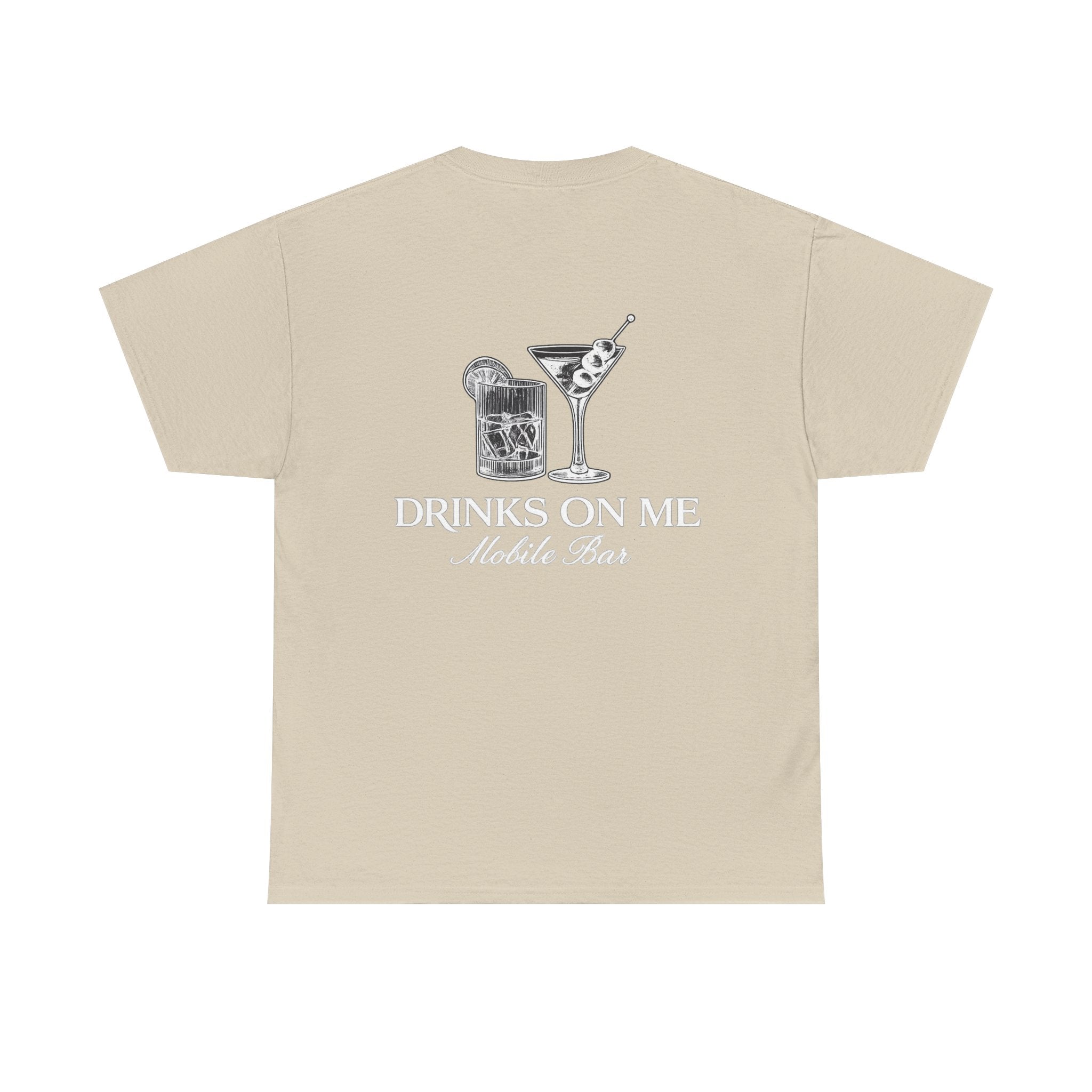 Drinks On Me Mobile Bar T-Shirt- WHITE LOGO