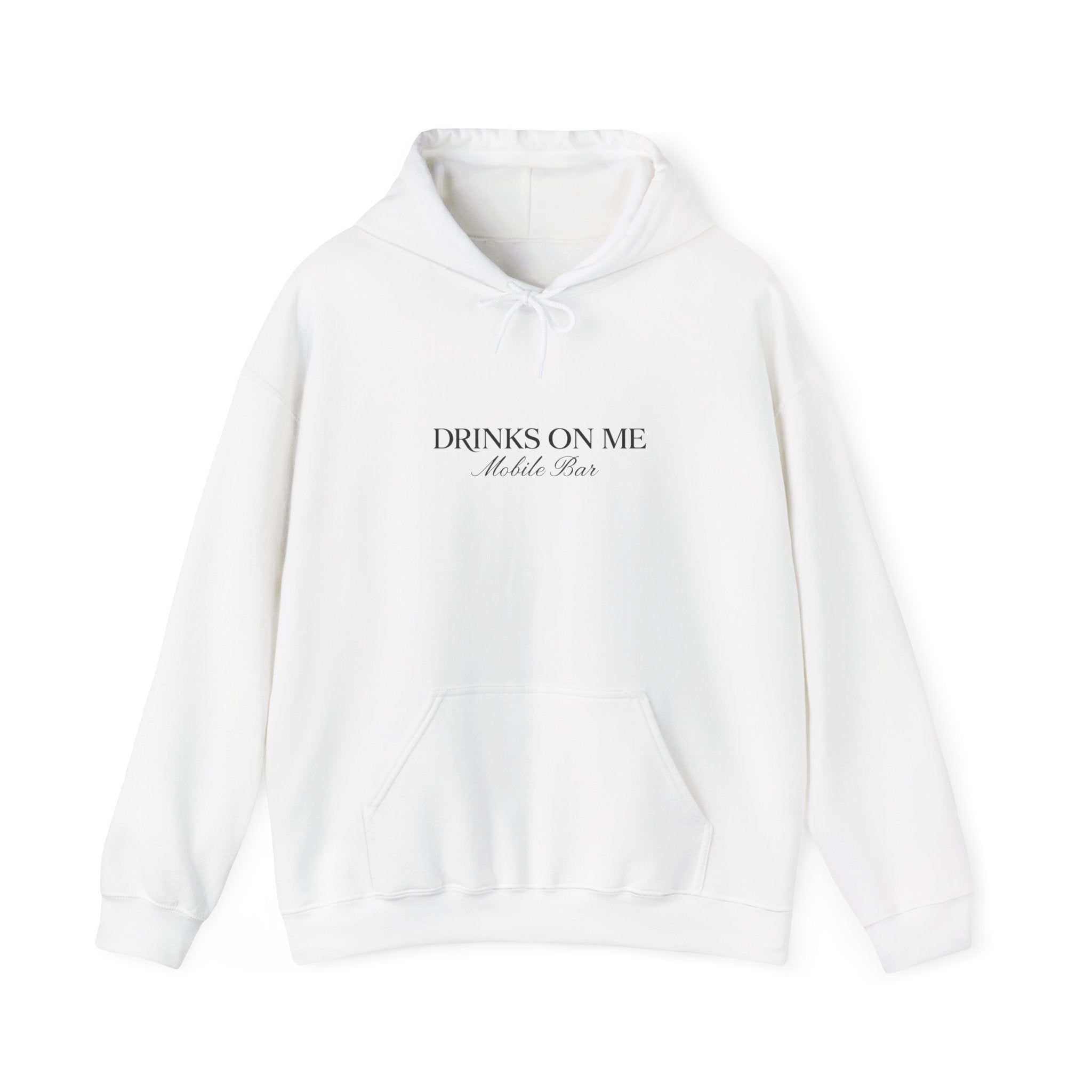Drinks On Me Mobile Bar Hooded Sweatshirt | BLACK LOGO