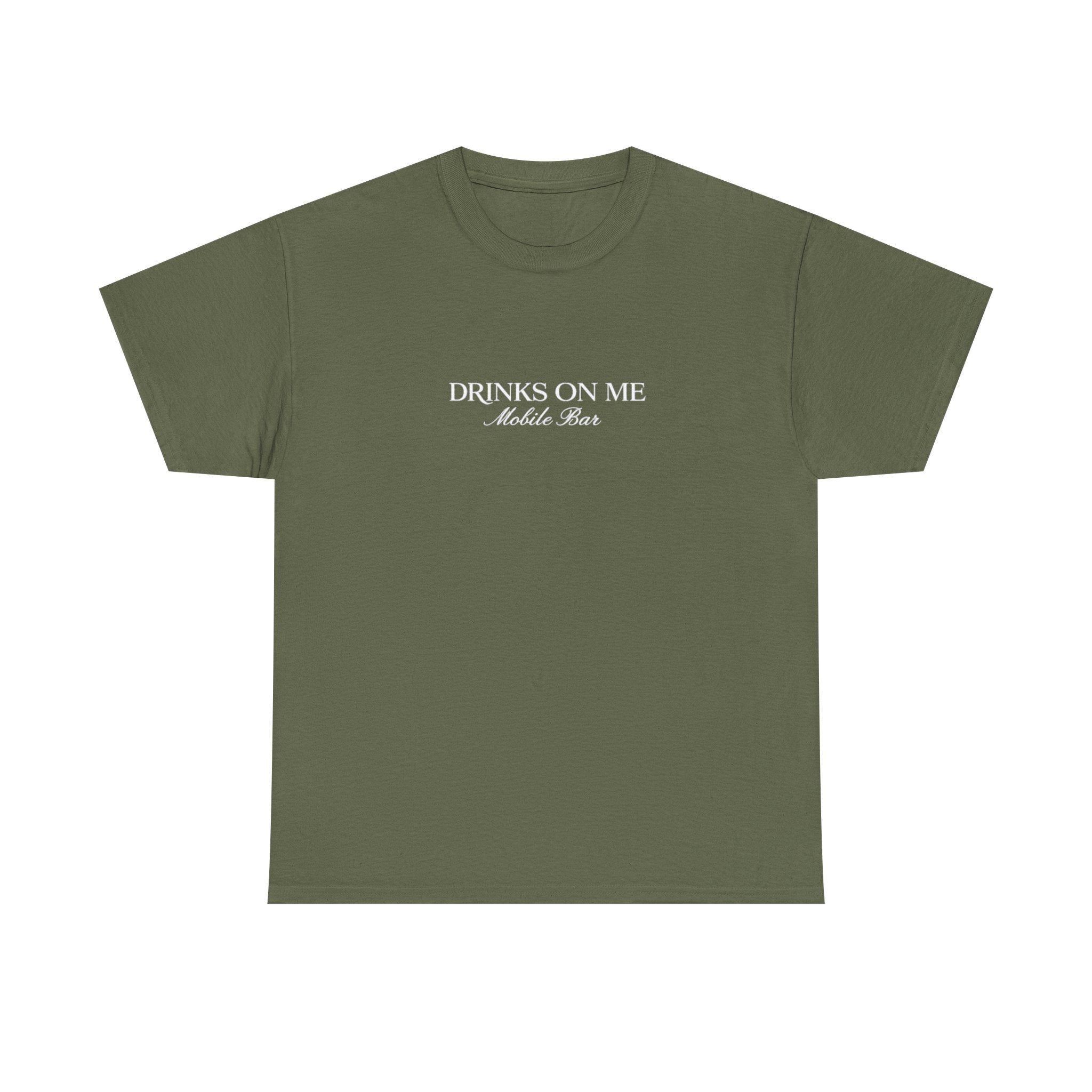 Drinks On Me Mobile Bar T-Shirt- WHITE LOGO