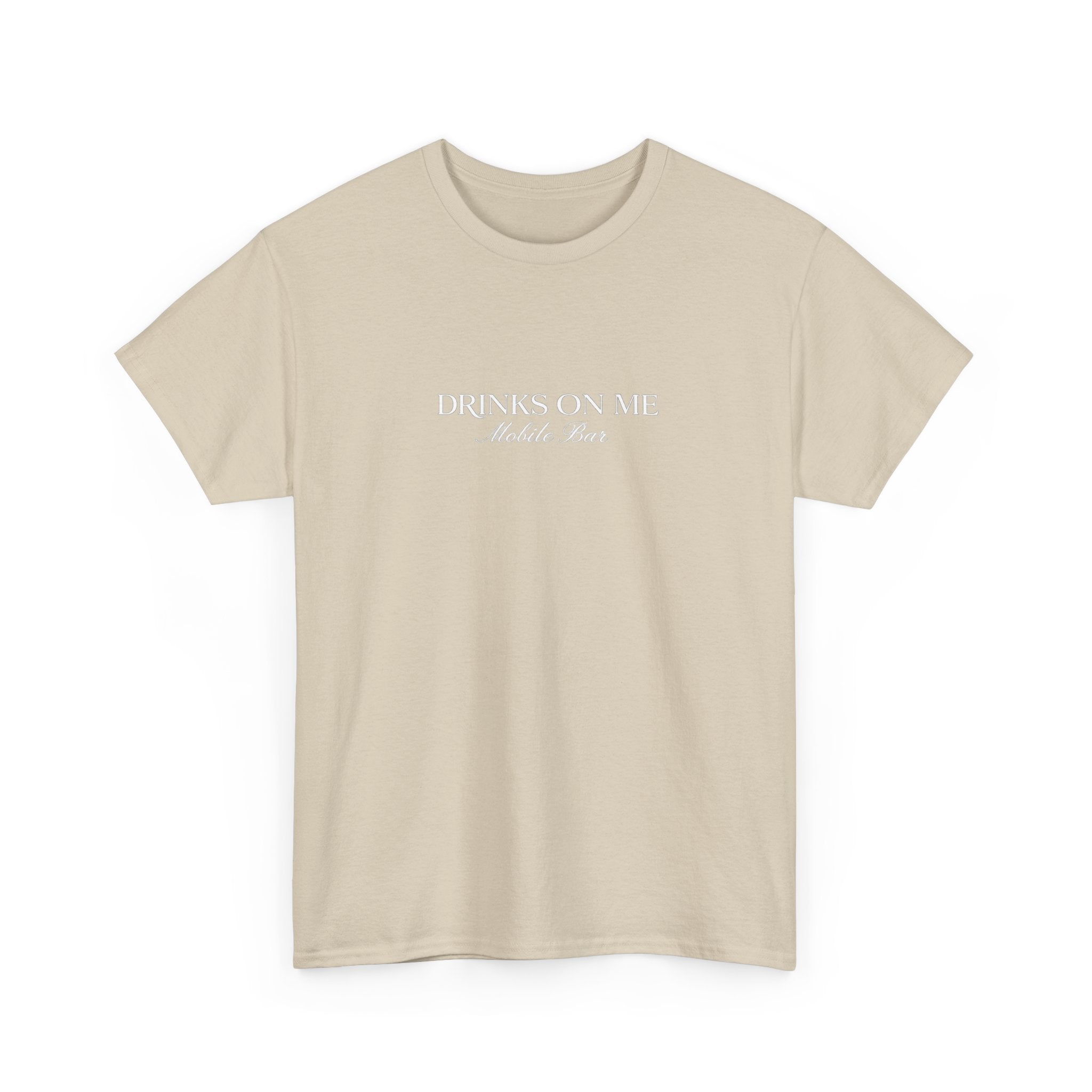 Drinks On Me Mobile Bar T-Shirt- WHITE LOGO