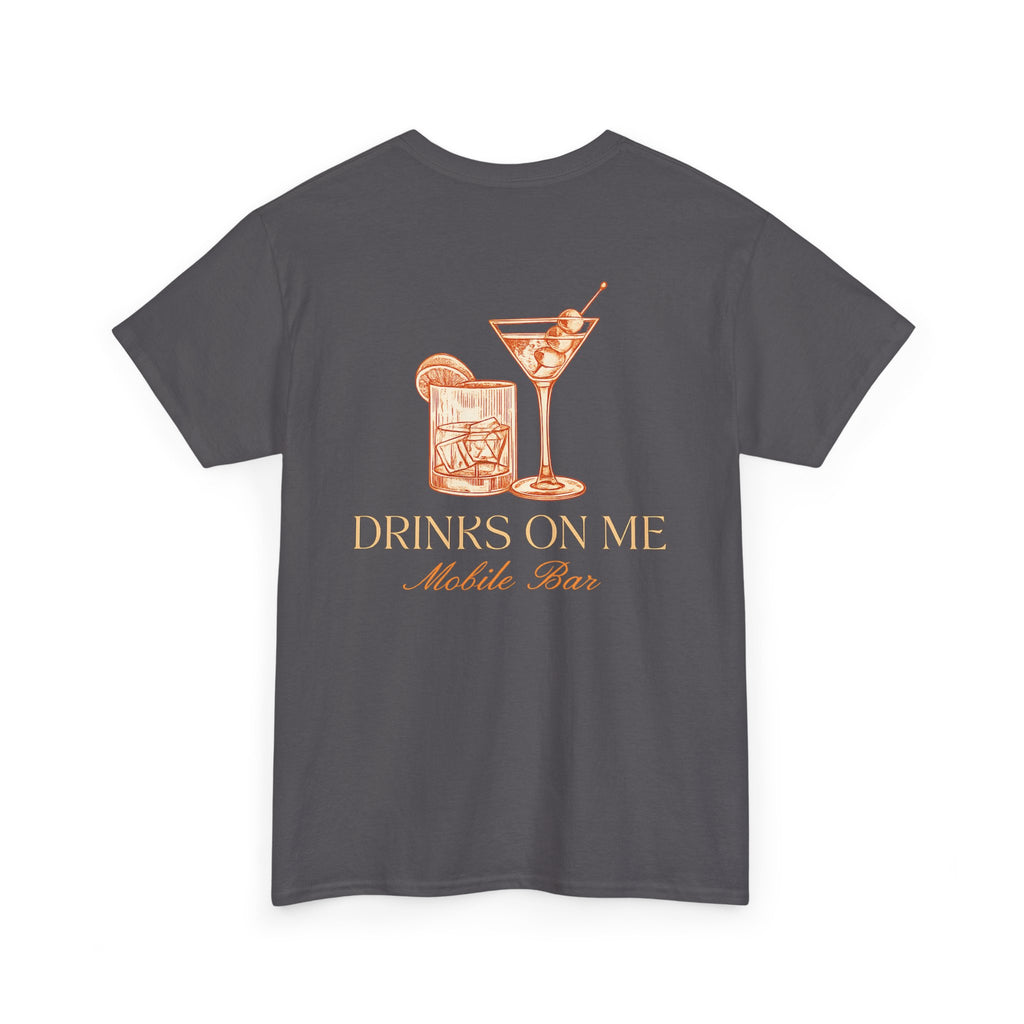 Drinks On Me Mobile Bar T-Shirt | OG LOGO
