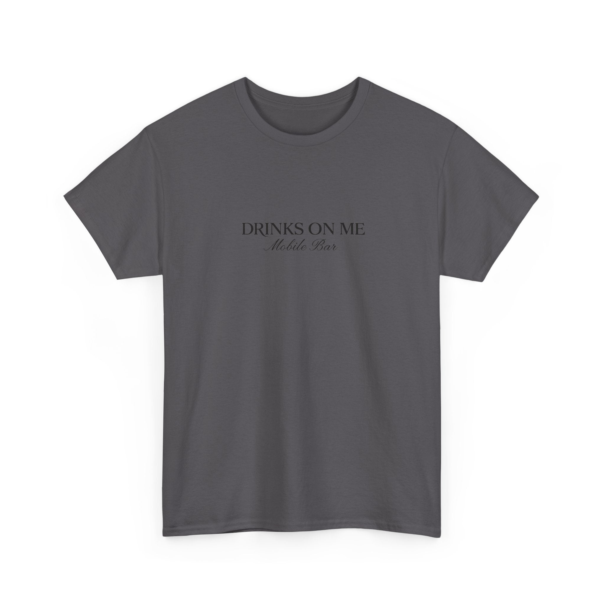 Drinks On Me Mobile Bar T-Shirt | BLACK LOGO