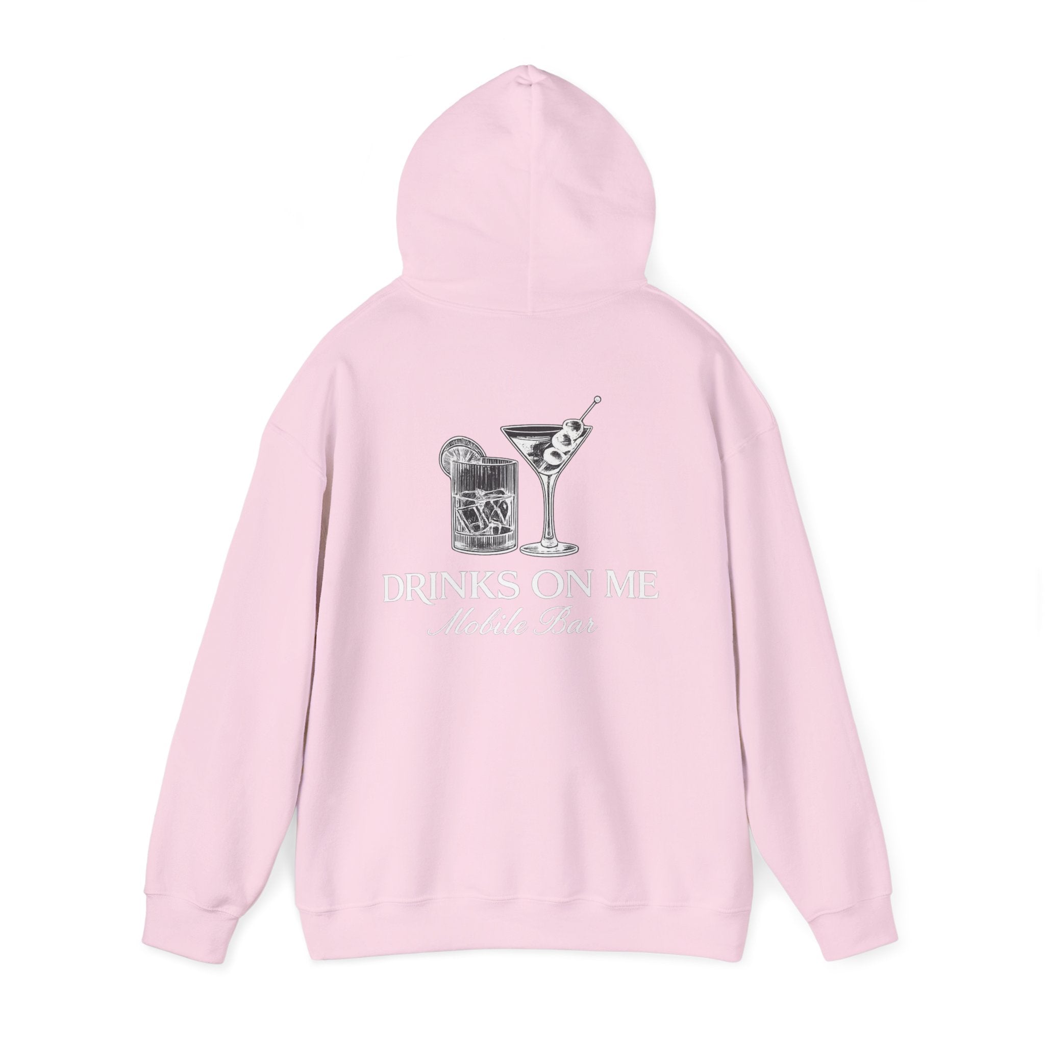 Drinks On Me Hooded Sweatshirt | WHITE LOGO