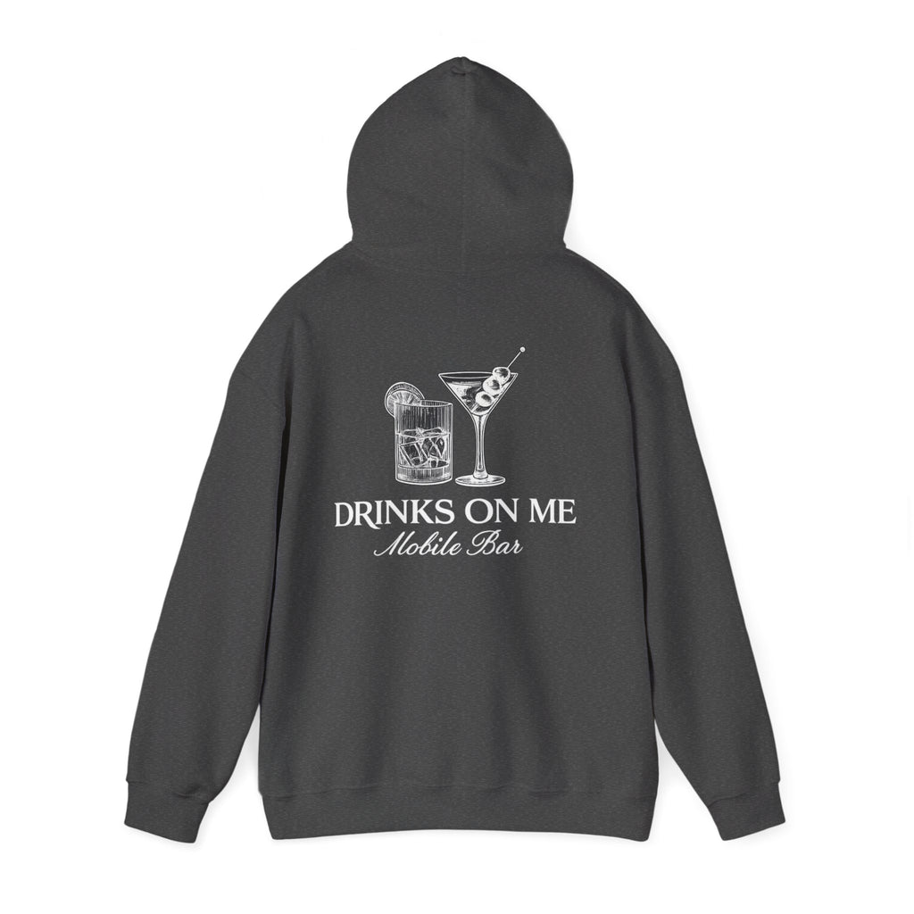 Drinks On Me Hooded Sweatshirt | WHITE LOGO