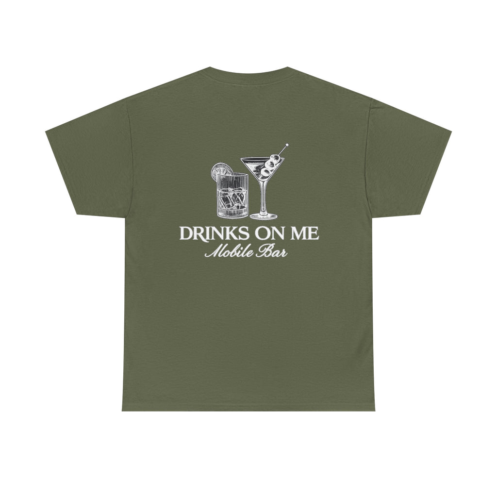 Drinks On Me Mobile Bar T-Shirt- WHITE LOGO