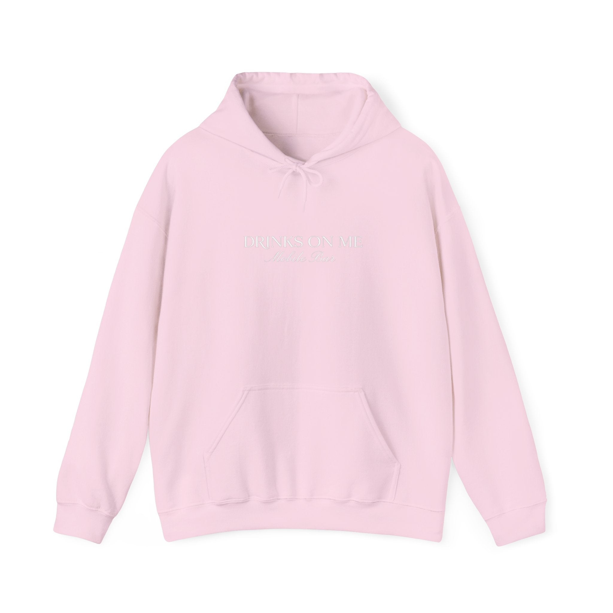 Drinks On Me Hooded Sweatshirt | WHITE LOGO