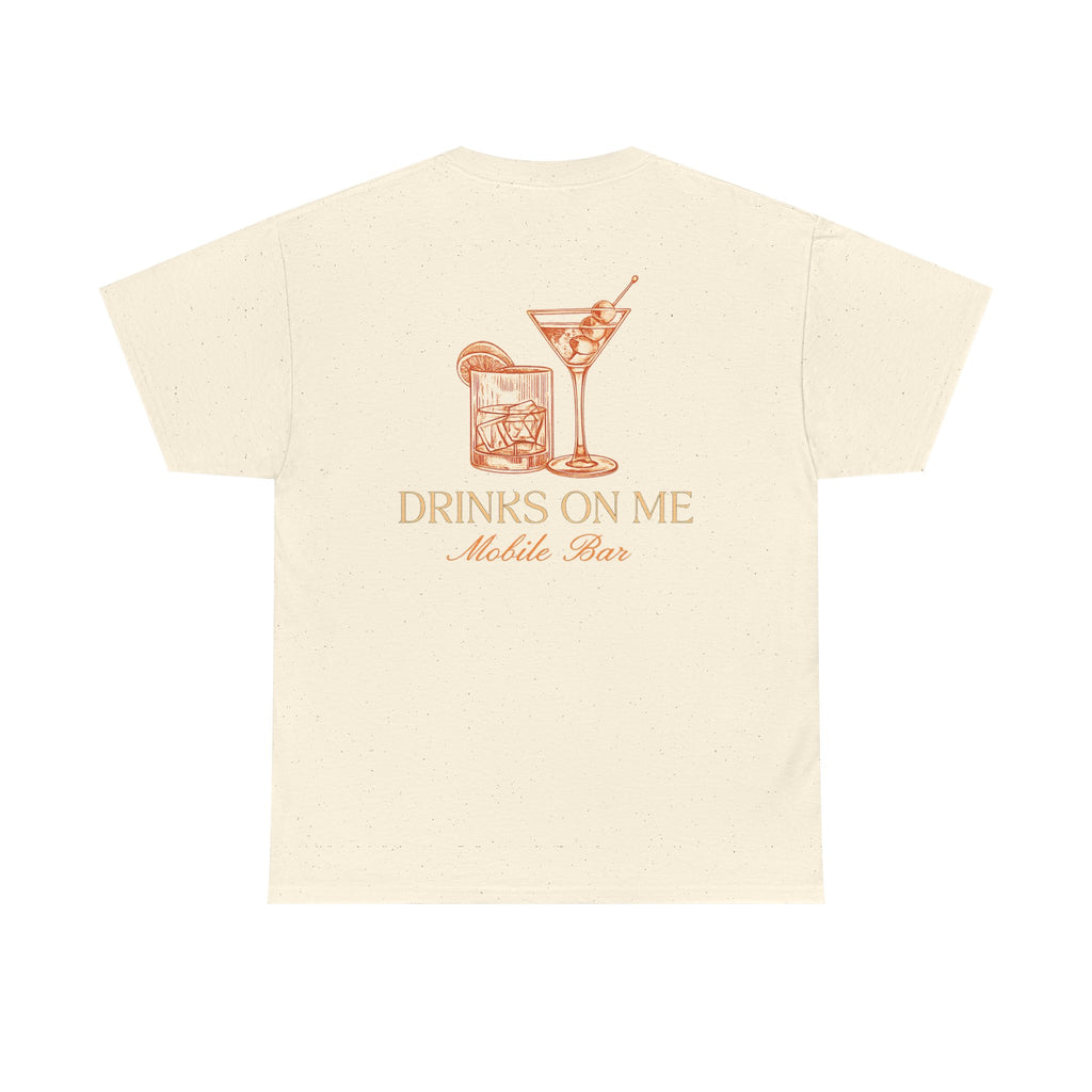 Drinks On Me Mobile Bar T-Shirt | OG LOGO