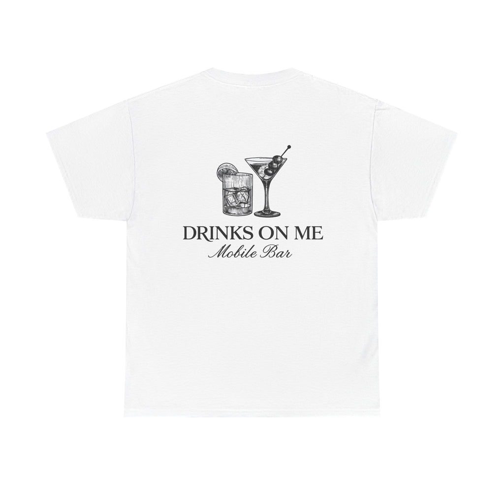 Drinks On Me Mobile Bar T-Shirt | BLACK LOGO