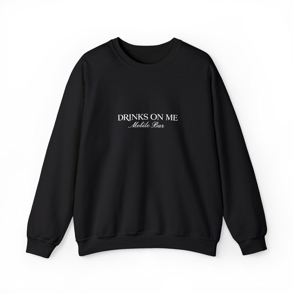 Drinks On Me Adult Crewneck Sweatshirt | WHITE LOGO