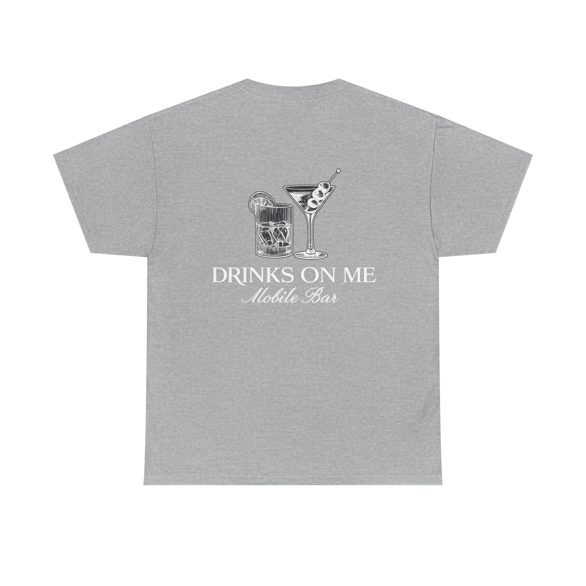Drinks On Me Mobile Bar T-Shirt- WHITE LOGO